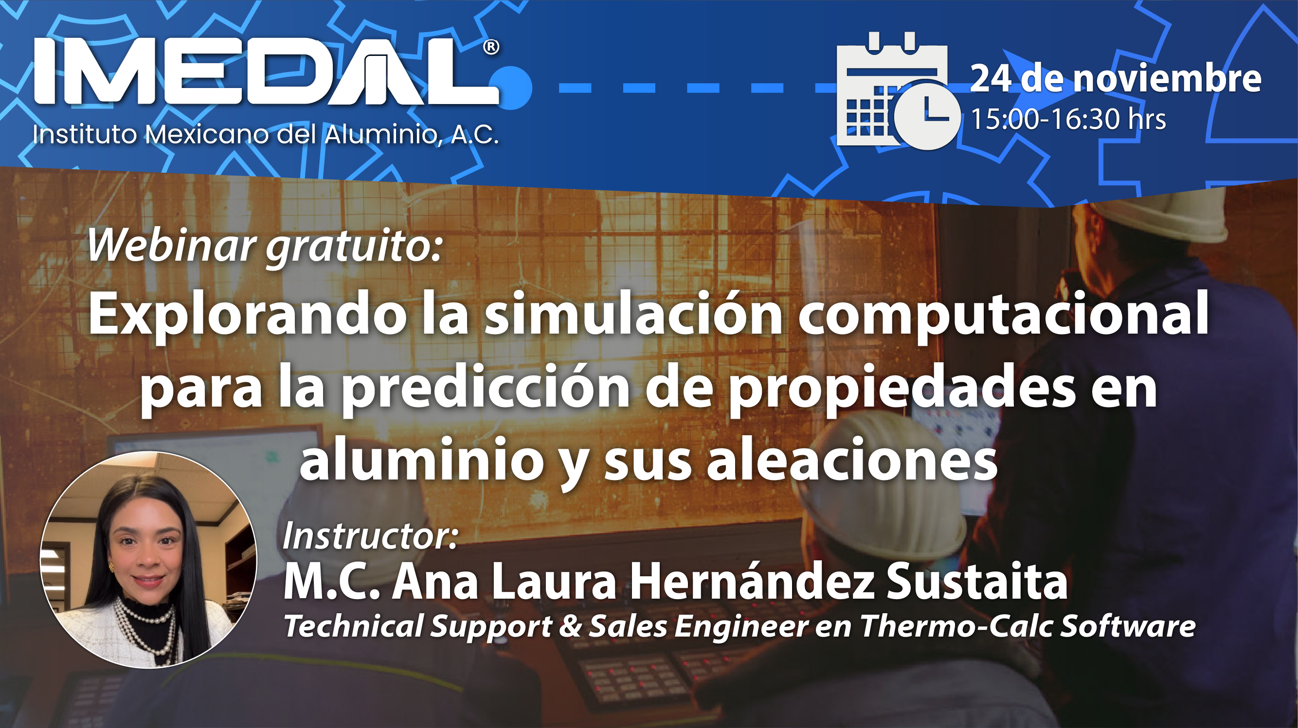 Webinar: Explorando la simulación computacional para la predicción de propiedades en aluminio y sus aleaciones